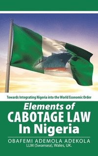 bokomslag Elements of Cabotage Law in Nigeria