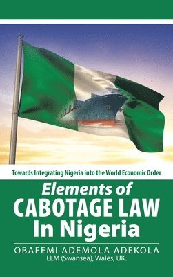 Elements of Cabotage Law in Nigeria 1