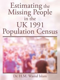 bokomslag Estimating the Missing People in the UK 1991 Population Census