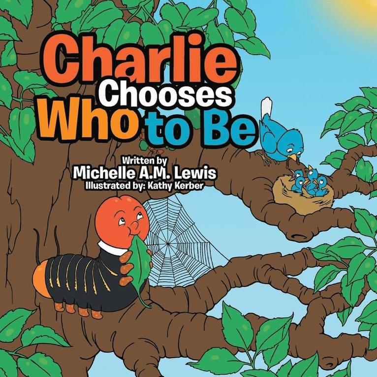 Charlie Chooses Who to Be 1