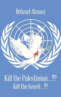 bokomslag Kill the Palestinian...!!?