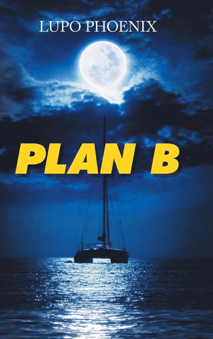 Plan B 1