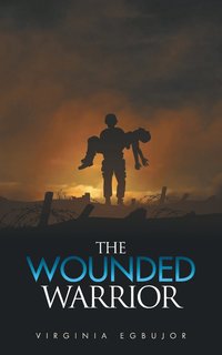 bokomslag The Wounded Warrior