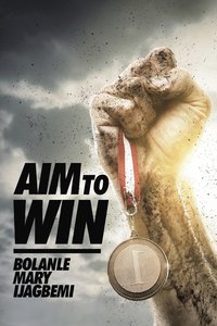 bokomslag Aim to Win