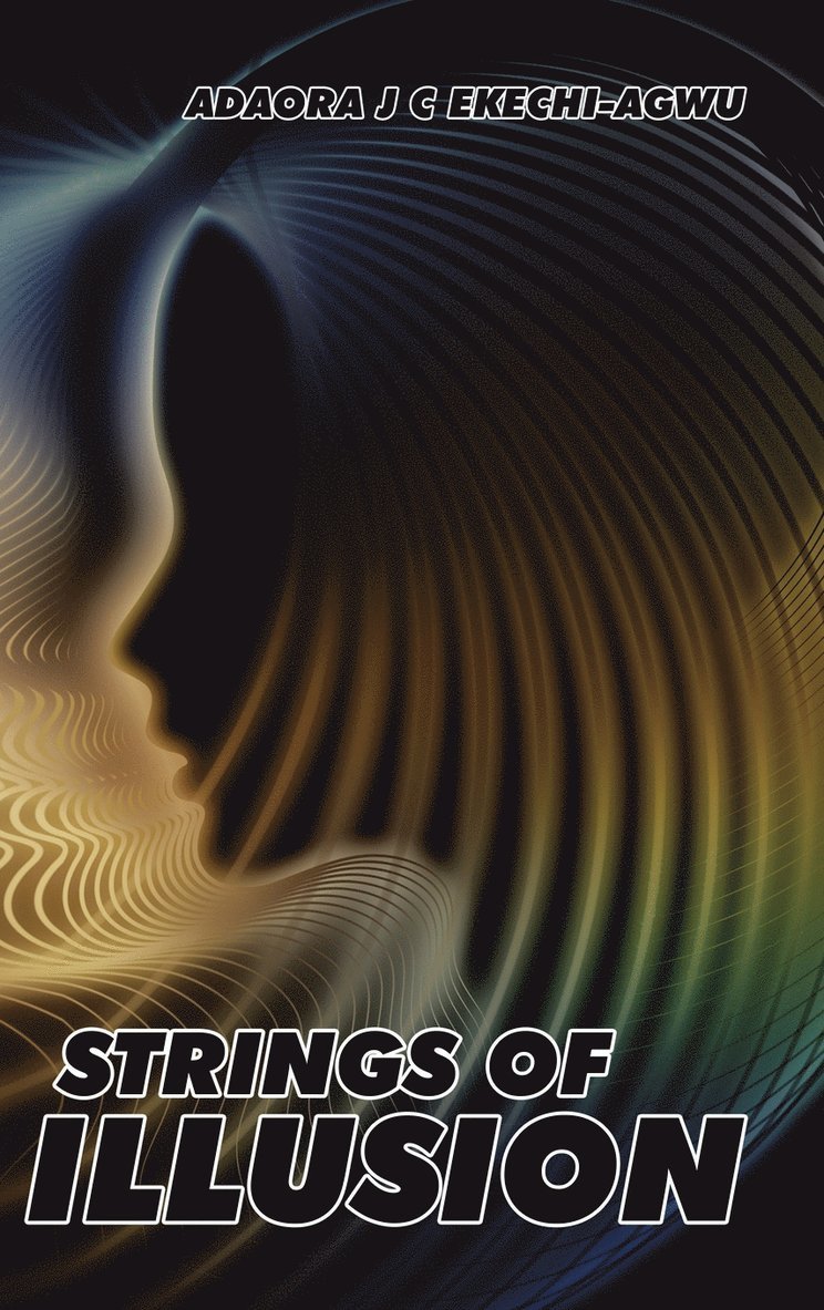 Strings of Illusion 1