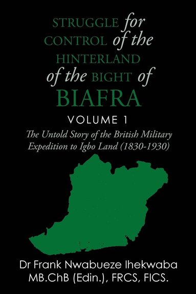 bokomslag Struggle for Control of the Hinterland of the Bight of Biafra