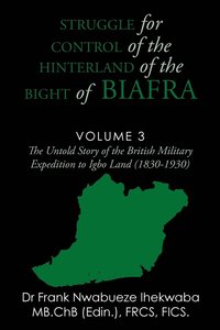 bokomslag Struggle for Control of the Hinterland of the Bight of Biafra