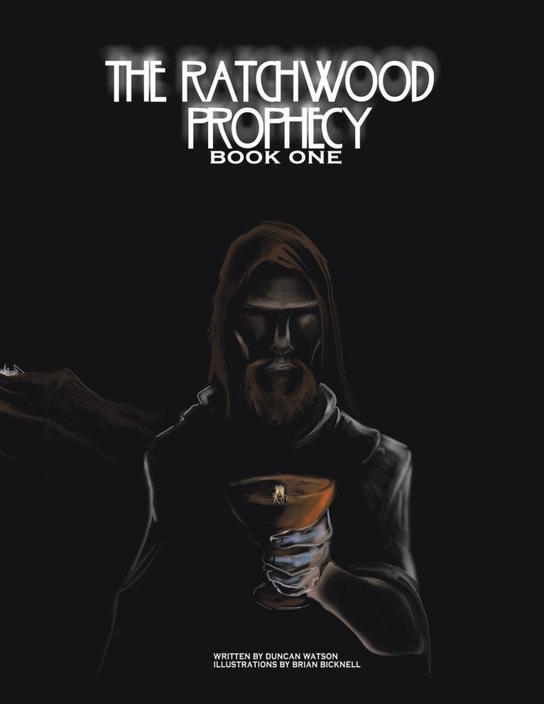 Duncan Watson - Ratchwood Prophecy, Häftad