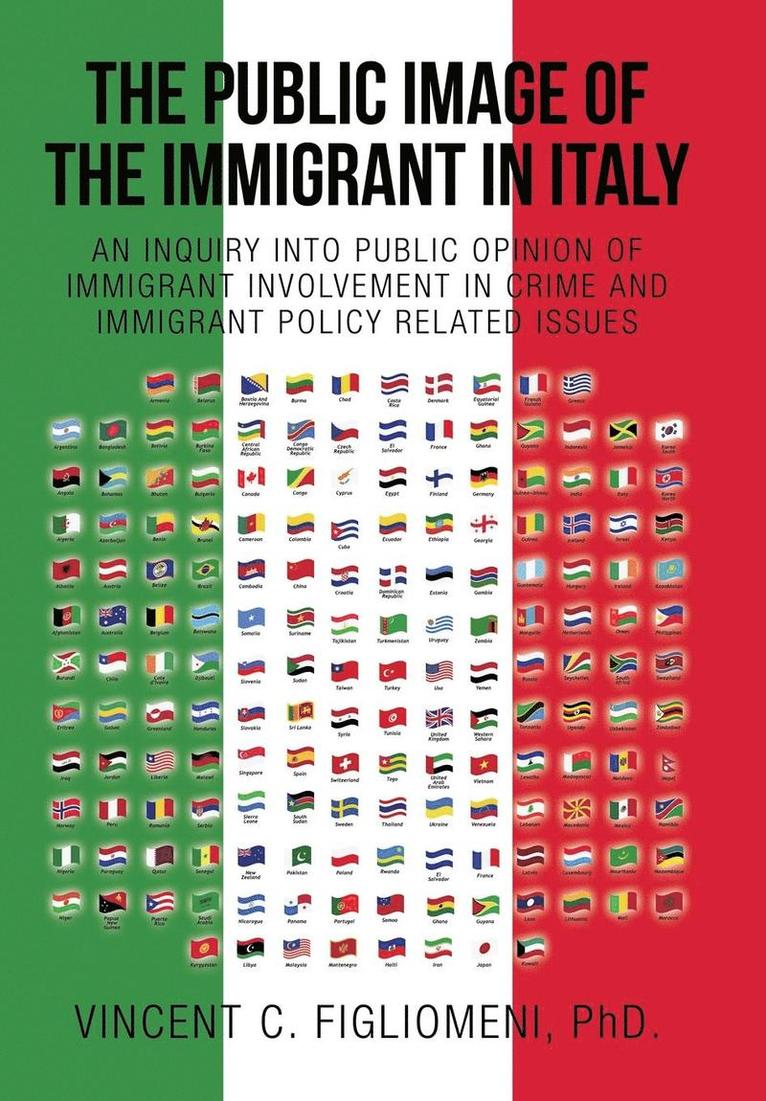 Phd Vincent C Figliomeni, Vincent C. Figliomeni, VINCENT C. FIGLIOMENI, PhD., Vincent C Figliomeni - Public Image of the Immigrant in Italy, Inbunden