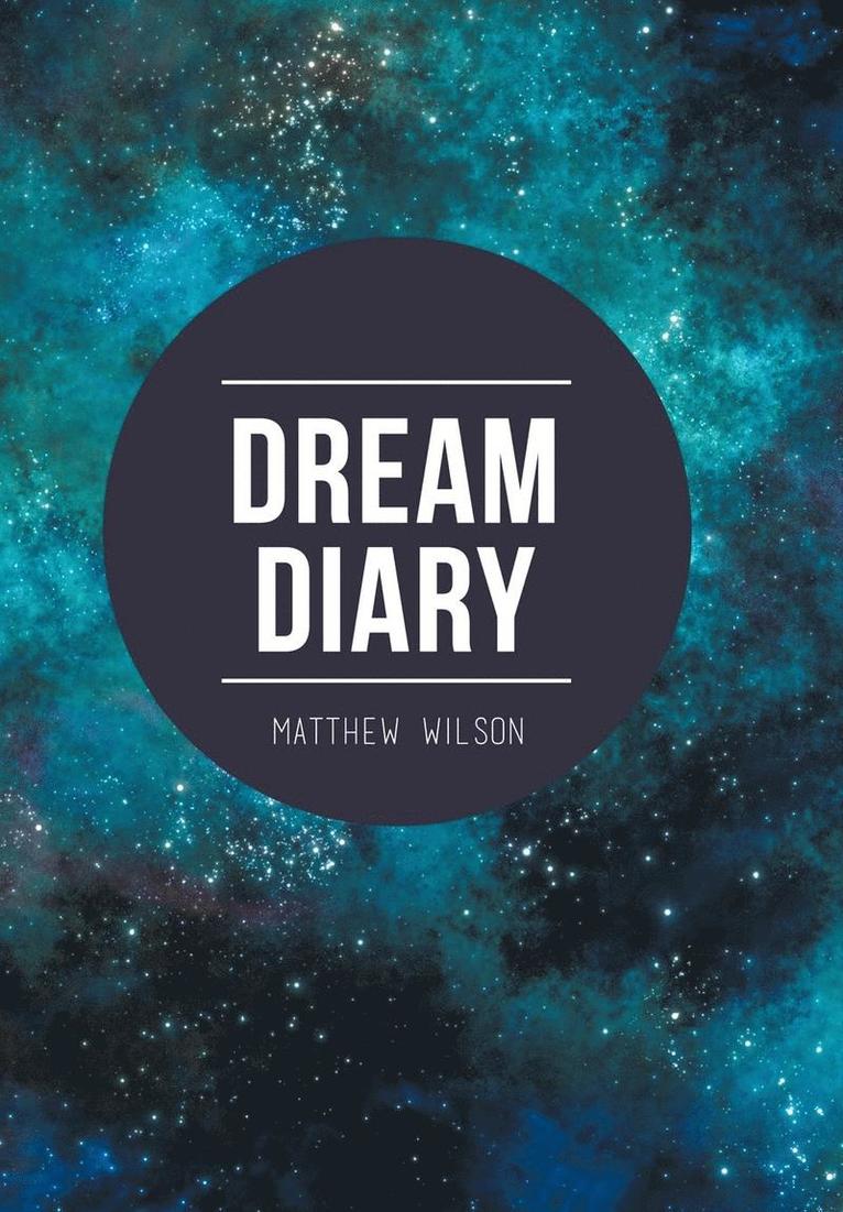Matthew Wilson - Dream Diary, Inbunden