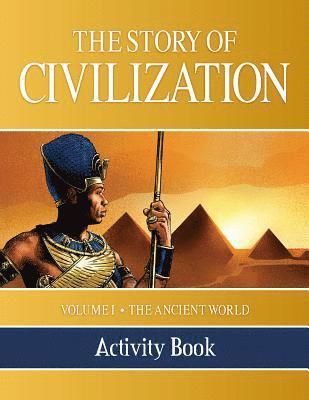 bokomslag The Story of Civilization Activity Book: Volume I - The Ancient World