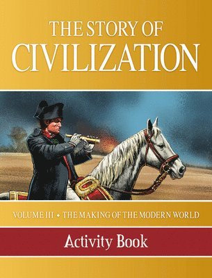 bokomslag Story of Civilization: Making of the Modern World Activity Book