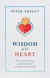 bokomslag Wisdom of the Heart