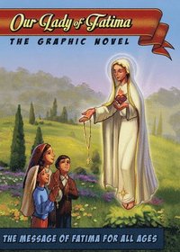 bokomslag Our Lady of Fatima: The Graphic Novel