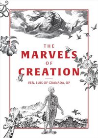 bokomslag The Marvels of Creation