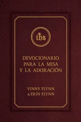 Vinny Flynn, Erin Flynn - Devocionario Para La Misa Y La Adoracion, Häftad. Tillgänglighet: Lägg i varukorg