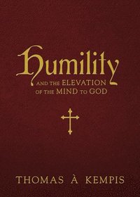 bokomslag Humility and the Elevation of the Mind to God