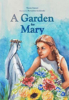 A Garden for Mary 1