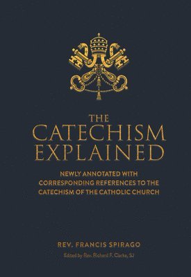 bokomslag The Catechism Explained