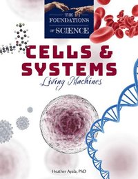 bokomslag Cells and Systems: Living Machines