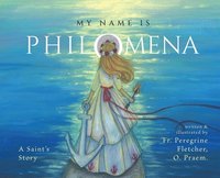 bokomslag My Name Is Philomena