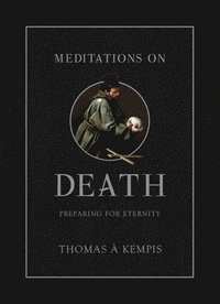 bokomslag Meditations on Death