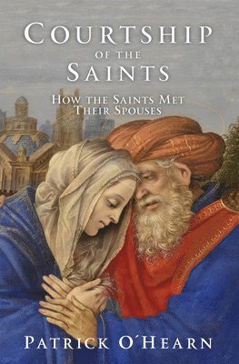 bokomslag Courtship of the Saints