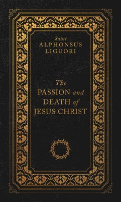 The Passion and Death of Jesus Christ 1