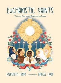 bokomslag Eucharistic Saints