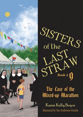 bokomslag Sisters of the Last Straw Book 9: The Case of the Mixed-Up Marathon