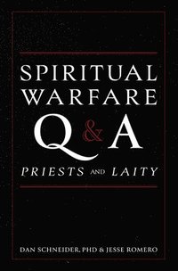 bokomslag Spiritual Warfare Q and A: For Priests and Laity
