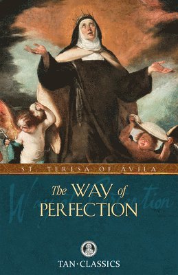 Teresa Of Avila - Way of Perfection, Häftad