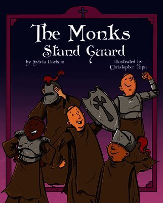 The Monks Stand Guard