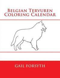 bokomslag Belgian Tervuren Coloring Calendar