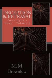 bokomslag Deception & Betrayal: Once Upon a Song - Volume I