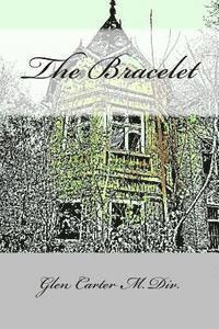 Glen Carter M. DIV - The Bracelet, Häftad