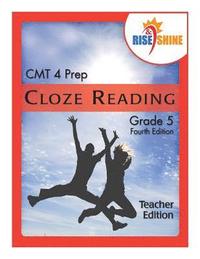bokomslag Rise & Shine CMT 4 Prep Cloze Reading Grade 5 Teacher Edition