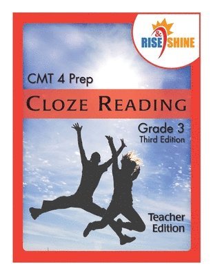 bokomslag Rise & Shine CMT 4 Prep Cloze Reading Grade 3 Teacher Edition