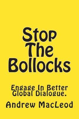Stop The Bollocks 1