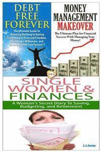 bokomslag Debt Free Forever & Money Management Makeover & Single Women & Finances