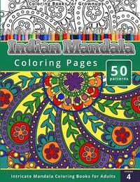 bokomslag Coloring Books for Grownups: Indian Mandala Coloring Pages: Intricate Mandala Coloring Books for Adults