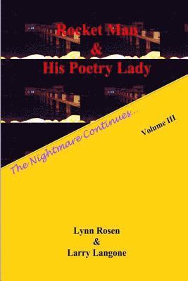 Larry Langone, Lynn Rosen - Rocket Man & His Poetry Lady The Nightmare Continues, Häftad. Tillgänglighet: Lägg i varukorg