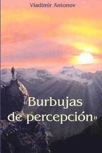 Burbujas de percepción 1