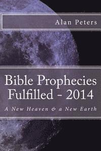 bokomslag Bible Prophecies Fulfilled - 2014