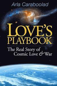 bokomslag Love's Playbook: The Real Story of Cosmic Love & War - Large Print Edition