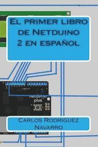 bokomslag El primer libro de Netduino 2 en español