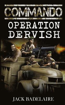 Jack Badelaire - Operation Dervish, Häftad