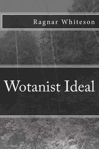 bokomslag Wotanist Ideal