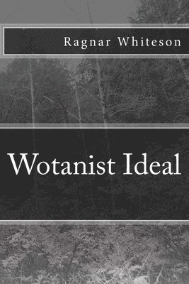 bokomslag Wotanist Ideal