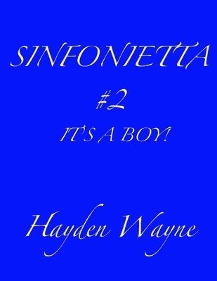 bokomslag Sinfonietta #2-It's A Boy!